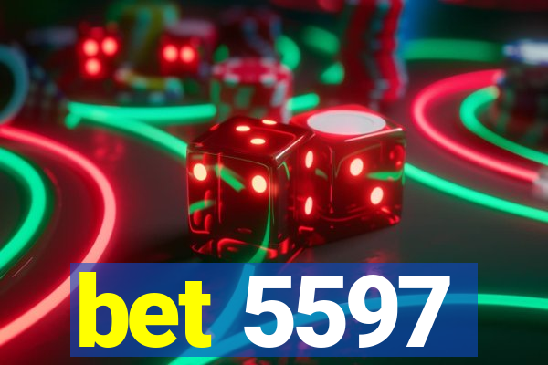 bet 5597